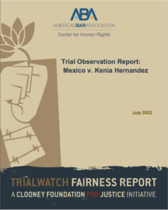 The cover of the ABA report on the trial of Kenia Hernandez